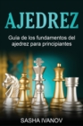 Image for Ajedrez : Gu?a de los fundamentos del ajedrez para principiantes