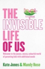 Image for The Invisible Life of Us