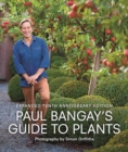 Image for Paul Bangay&#39;s guide to plants