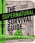 Image for The supernatural survival guide