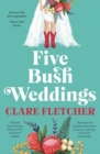 Image for Five Bush Weddings