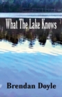 Image for What the Lake Knows