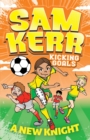 Image for New Knight: Sam Kerr: Kicking Goals #2