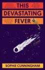 Image for This Devastating Fever