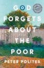 Image for God Forgets About the Poor
