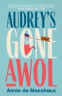 Image for Audrey&#39;s Gone AWOL