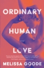 Image for Ordinary Human Love