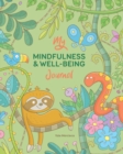 Image for My Mindfulness &amp; Well-being Journal