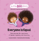 Image for Everyone is Equal : Introducing the importance of gender equality and diversity