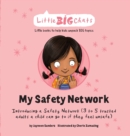 Image for My Safety Network : Introducing a Safety Network (3 to 5 trusted adults a child can go to if they feel unsafe)