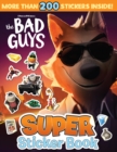 Image for The Bad Guys Super Sticker Book
