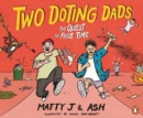 Image for Two Doting Dads