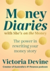 Image for Money Diaries with She&#39;s on the Money: The power in rewriting your money story