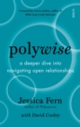 Image for Polywise: a deeper dive into navigating open relationships