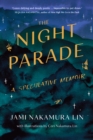 Image for Night Parade: a speculative memoir