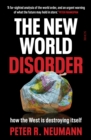 Image for New World Disorder: how the West is destroying itself