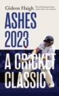 Image for Ashes 2023: A Cricket Classic