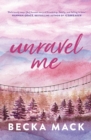 Image for Unravel me