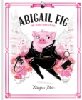 Image for Abigail Fig: The Secret Agent Pig: World of Claris