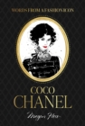 Image for Words from a Fashion Icon: Coco Chanel
