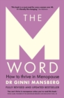 Image for The M Word : How to thrive in menopause; fully revised and updated bestseller