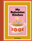 Image for My Bohemian Kitchen