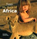 Image for Tippi My Book of Africa