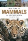 Image for Field guide to mammals of southern Africa