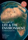 Image for The story of life &amp; the environment : An African perspective