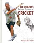Image for Bob Woolmer&#39;s art and science of cricket