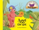 Image for Aggi the ant : Little stories, big lessons
