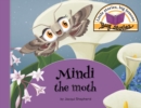 Image for Mindi the moth : Little stories, big lessons