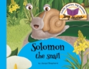Image for Solomon the snail : Little stories, big lessons