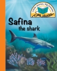 Image for Safina the shark : Little stories, big lessons