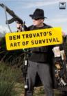 Image for Ben Trovato&#39;s art of survival
