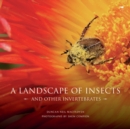 Image for A landscape of insects and other invertebrates