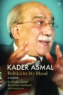 Image for Kader Asmal : Politics in my blood