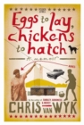 Image for Eggs to Lay, Chickens to Hatch: A Memoir