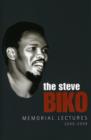 Image for The Steve Biko Memorial Lectures  : 2000-2008