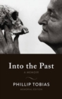 Image for Into the Past : A Memoir (Memorial Edition)