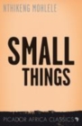 Image for Small Things: A Novel