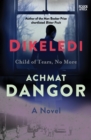 Image for Dikeledi: A Novel