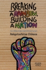 Image for Breaking a Rainbow, Building a Nation