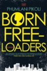 Image for Born Freeloaders: A Novel