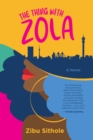 Image for Thing with Zola: A Novel