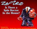 Image for Is There a Spin Doctor in the House?
