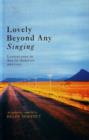 Image for Lovely beyond any singing  : landscape in South African literature