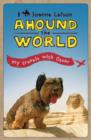 Image for Ahound the World: My Travels with Oscar