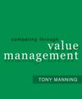 Image for Competing Through Value Management