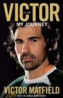 Image for Victor: My Journey